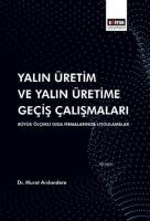 Yalın Üretim ve Yalın Üretime Geçiş Çalışmaları