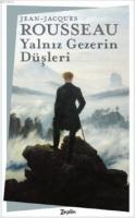 Yalnız Gezerin Düşleri