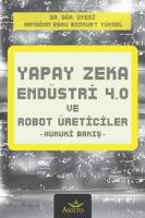 Yapay Zeka, Endüstri 4.0 ve Robot Üreticiler