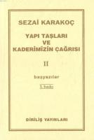 Yapı Taşları ve Kaderimizin Çağrısı 2