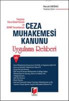 Yargıtay Ceza Genel Kurulu ve AİHM Yorumlarıyla
