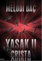 Yasak 2 - Crista