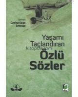 Yaşamı Taçlandıran Özlü Sözler