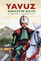 Yavuz: Adaletin Kılıcı