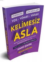 YDS YÖK Dil YKS Dil Overdose Vocabulary Kelimesiz Asla