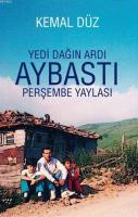 Yedi Dağın Ardı Aybastı Perşembe Yaylası