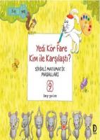 Yedi Kör Fare Kim ile Karşılaştı?