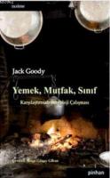 Yemek, Mutfak, Sınıf