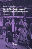 Yeni Bir Çağ Hayali