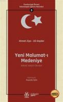 Yeni Malumat-ı Medeniye (Ahlaki Vatani Dersler - Osmanlıca Aslıyla Birlikte)