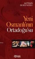 Yeni Osmanlı'nın Ortadoğu'su
