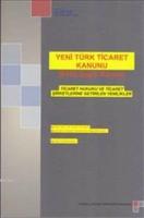 Yeni Türk Ticaret Kanunu (6102 Sayılı Kanun)