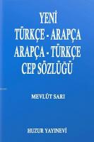 Yeni Türkçe-Arapça Arapça-Türkçe Cep Sözlüğü