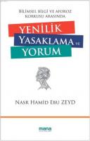 Yenilik Yasaklama ve Yorum