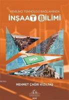 Yenilikçi Teknoloji Bağlamında İnşaat Bilimi