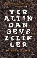 Yeraltından Gevezelikler