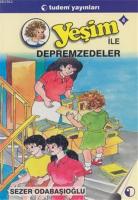 Yeşim ile Depremzedeler 4