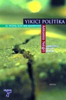 Yıkıcı Politika