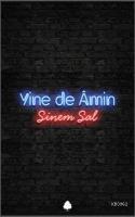 Yine de Âmin