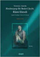 Yirminci Asırda Rindmeşrep Bir Bedevî Şeyhi Râmi Efendi