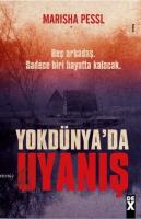 Yok Dünya'da Uyanış