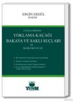 Yoklama Kaçağı, Bakaya ve Saklı Suçları ve İlgili Mevzuat