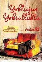 Yokluğun Yoksulluktu