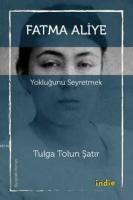 Yokluğunu Seyretmek