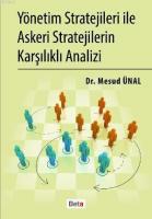 Yönetim Stratejileri İle Askeri Stratejilerin Karşılıklı Analizi