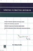 Yönetsel ve Örgütsel Değerler