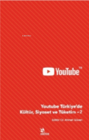 Youtube Türkiye'de Kültür Siyaset Ve Tüketim-2