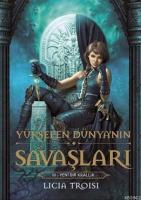Yükselen Dünya'nın Savaşları 3 - Yeni Bir Krallık