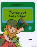 Yumurcak Keşfe Çıkıyor