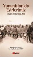 Yunanistan'da Esirlerimiz