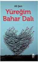 Yüreğim Bahar Dalı