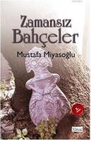 Zamansız Bahçeler
