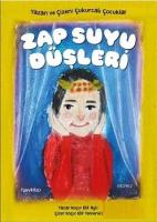 Zap Suyu Düşleri