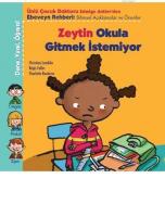 Zeytin Okula Gitmek İstemiyor