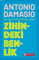 Zihindeki Benlik Bilinçli Beynin Gelişimi