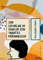 Zor Çocuklar Ve Gençler Için Yaratıcı Müdahaleler