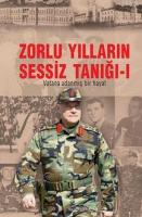 Zorlu Yılların Sessiz Tanığı - 1