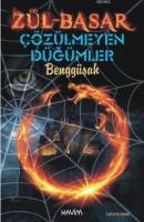 Zül-Basar Çözülmeyen Düğümler