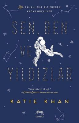 Sen, Ben ve Yıldızlar Katie Khan