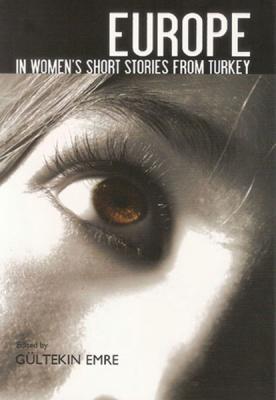 Europe In Women's Short Stories From Turkey