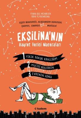 Ekşilina'nın Hayret Verici Maceraları (3 Kitap Takım)