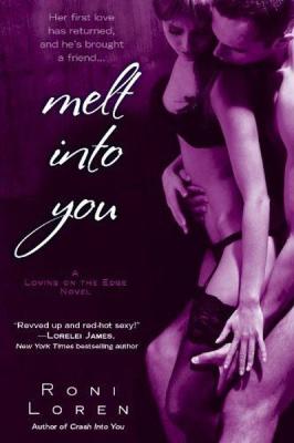 Melt Into You
