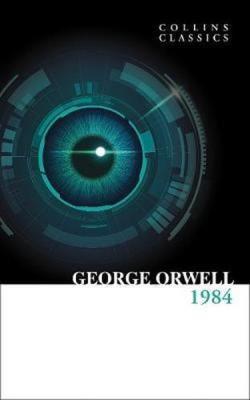 Nineteen Eighty - Four ( Collins Classics )