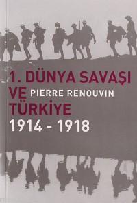 1. Dünya Savaşı ve Türkiye