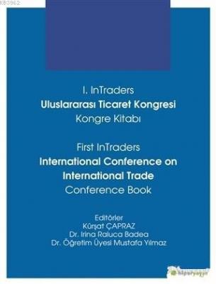 1. InTraders Uluslararası Ticaret Kongresi Kongre Kitabı Kürşat Çapraz