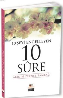 10 Şeyi Engelleyen 10 Sure